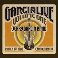 GarciaLive Volume 1: Capitol Theatre, 3/1/80 | Preview