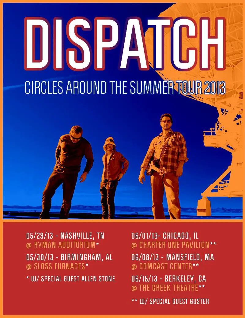 Dispatch Announce Circles Around The Summer Tour 2013 Grateful Web