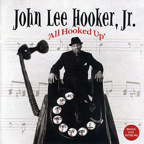 John Lee Hooker Jr. | All Hooked Up | New Music Review