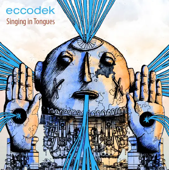 Eccodek | Singing in Tongues | New Music Review