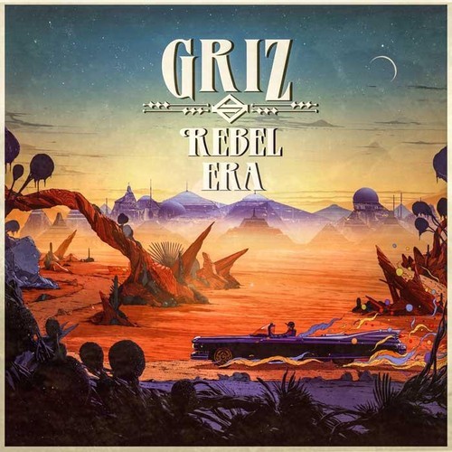Griz: Rebel Era