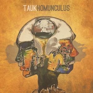 TAUK: Homunculus