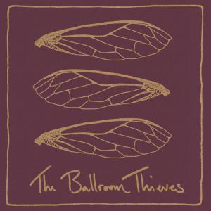 The Ballroom Thieves: The Ballroom Thieves