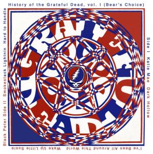 HISTORY OF THE GRATEFUL DEAD VOL. 1 (BEAR'S CHOICE)