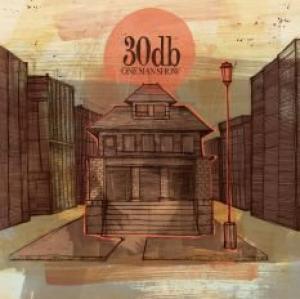 30db: One Man Show