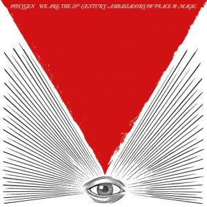 Foxygen: We Are The 21st Century Ambassadors Of Peace & Magic