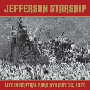JEFFERSON STARSHIP: Live in Central Park NYC 5/12/75
