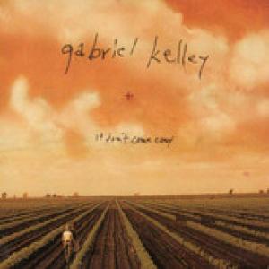 Gabriel Kelley: It Don't Come Easy