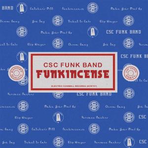 CSC Funk Band: Funkincense