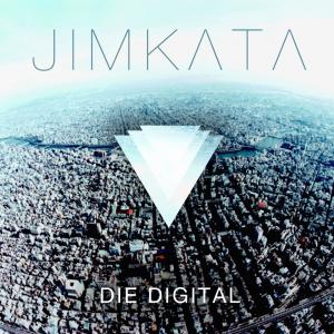 Jimkata: Die Digital