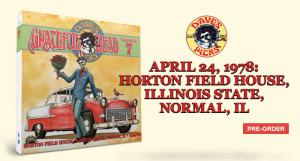 Dave's Picks Volume 7 | Normal, IL - 4/24/78