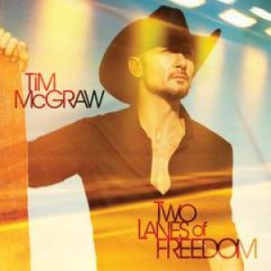 Tim McGraw: TWO LANES OF FREEDOM