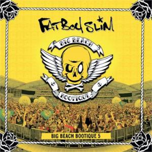 Fatboy Slim: Big Beach Bootique 5