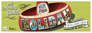 My Morning Jacket‘s One Big Holiday