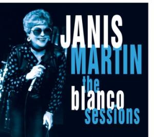 Janis Martin: The Blanco Sessions