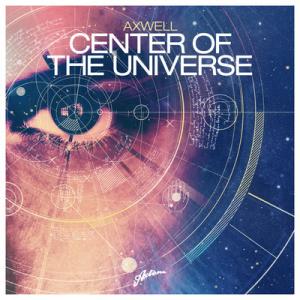 Axwell: Center Of The Universe