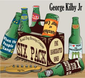 George Kilby Jr: Six Pack