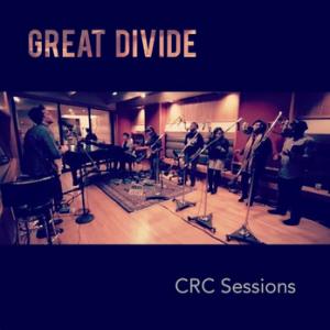 Great Divide: Great Divide CRC Sessions