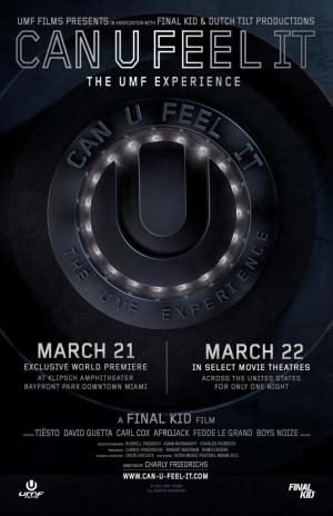 Can U Feel It -- The UMF Experience