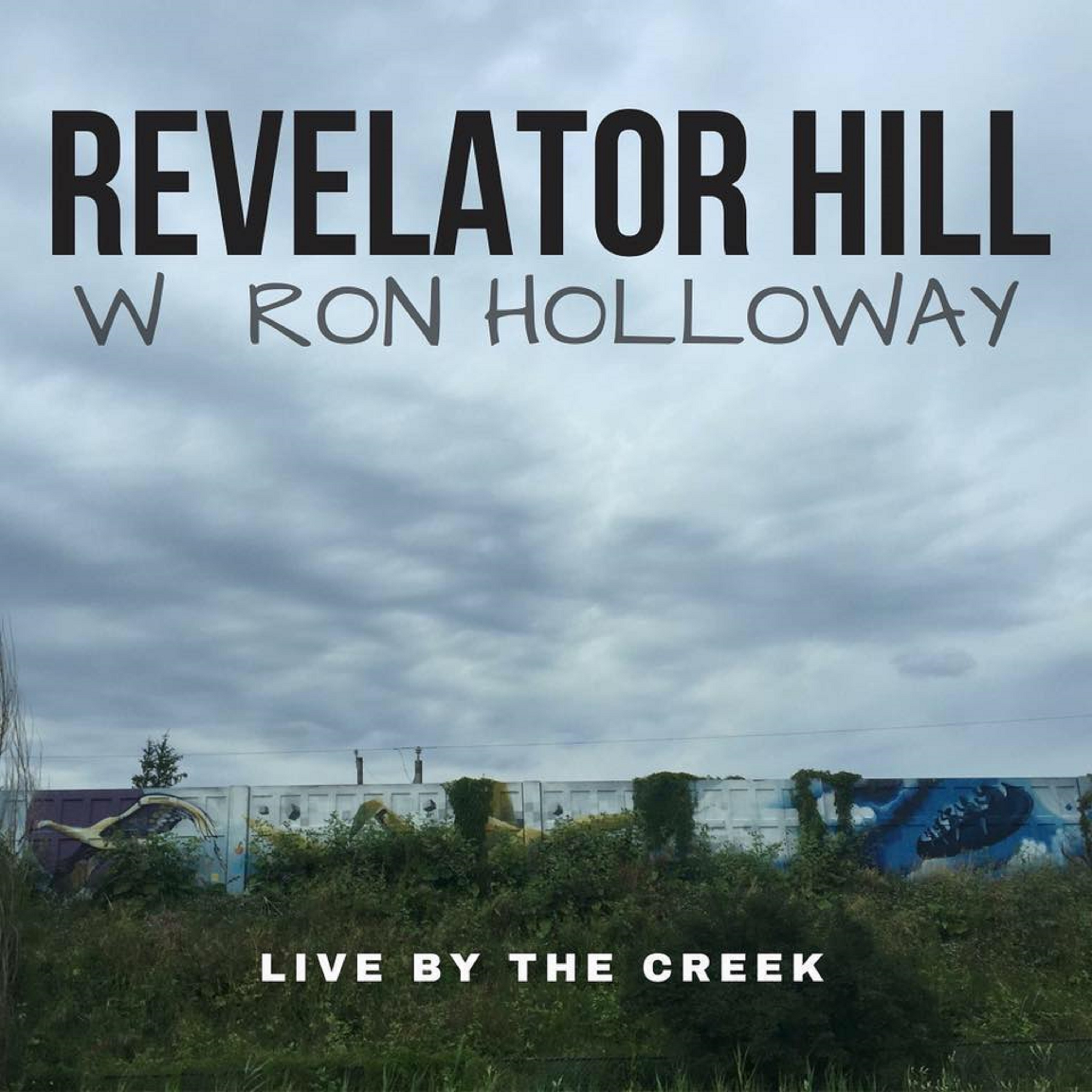 Revelator Hill | Live By The Creek | Review
