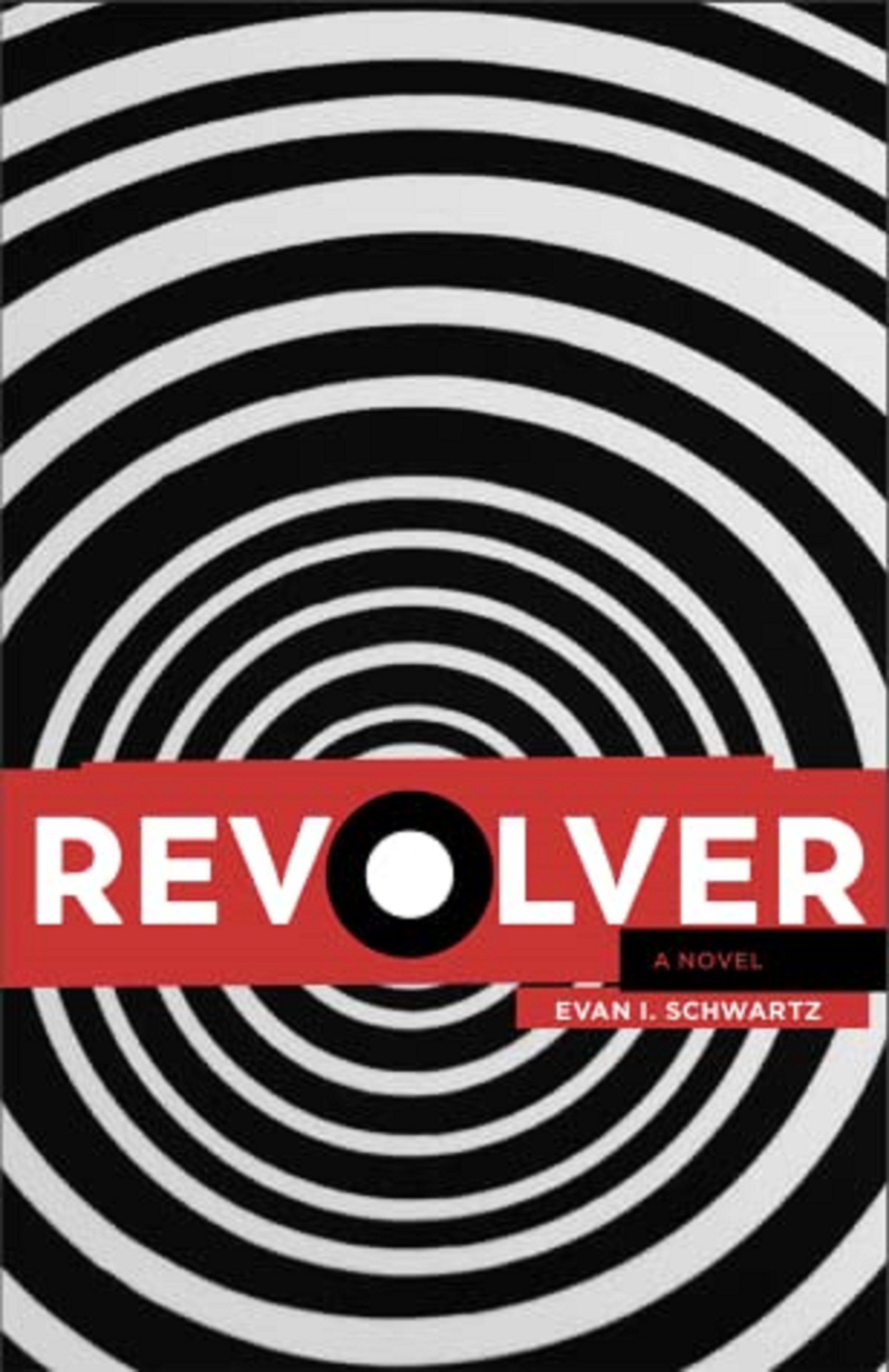 Revolver: a novel by Evan I. Schwartz | Review