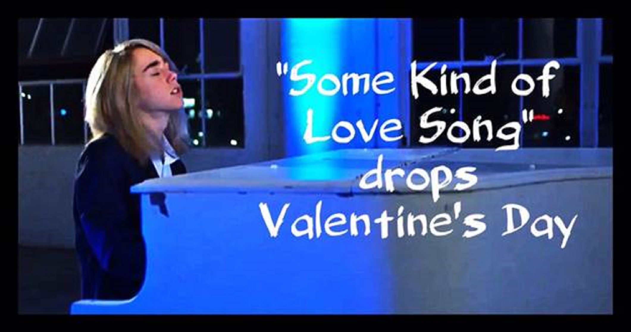 Some Kind of Love Song Video by Griffin Tucker to be Released on Valentine’s Day