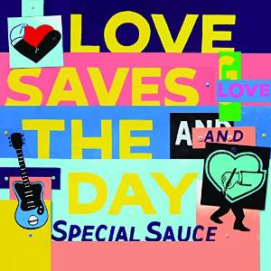 G. Love & Special Sauce: Love Saves The Day