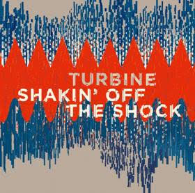 Turbine Releases 4th Album, Shakin' Off The Shock