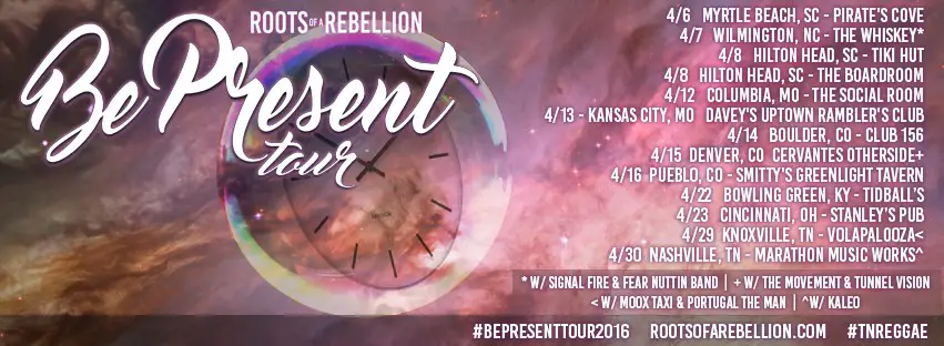 Roots of a Rebellion 2016 Spring Tour Dates