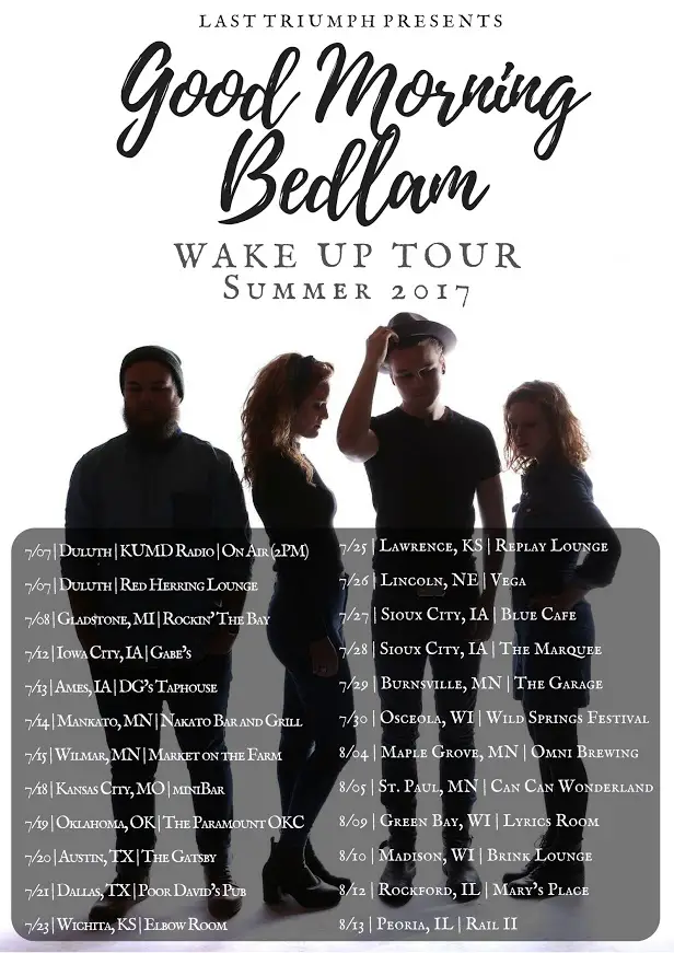 Good Morning Bedlam - Wake Up Tour 2017