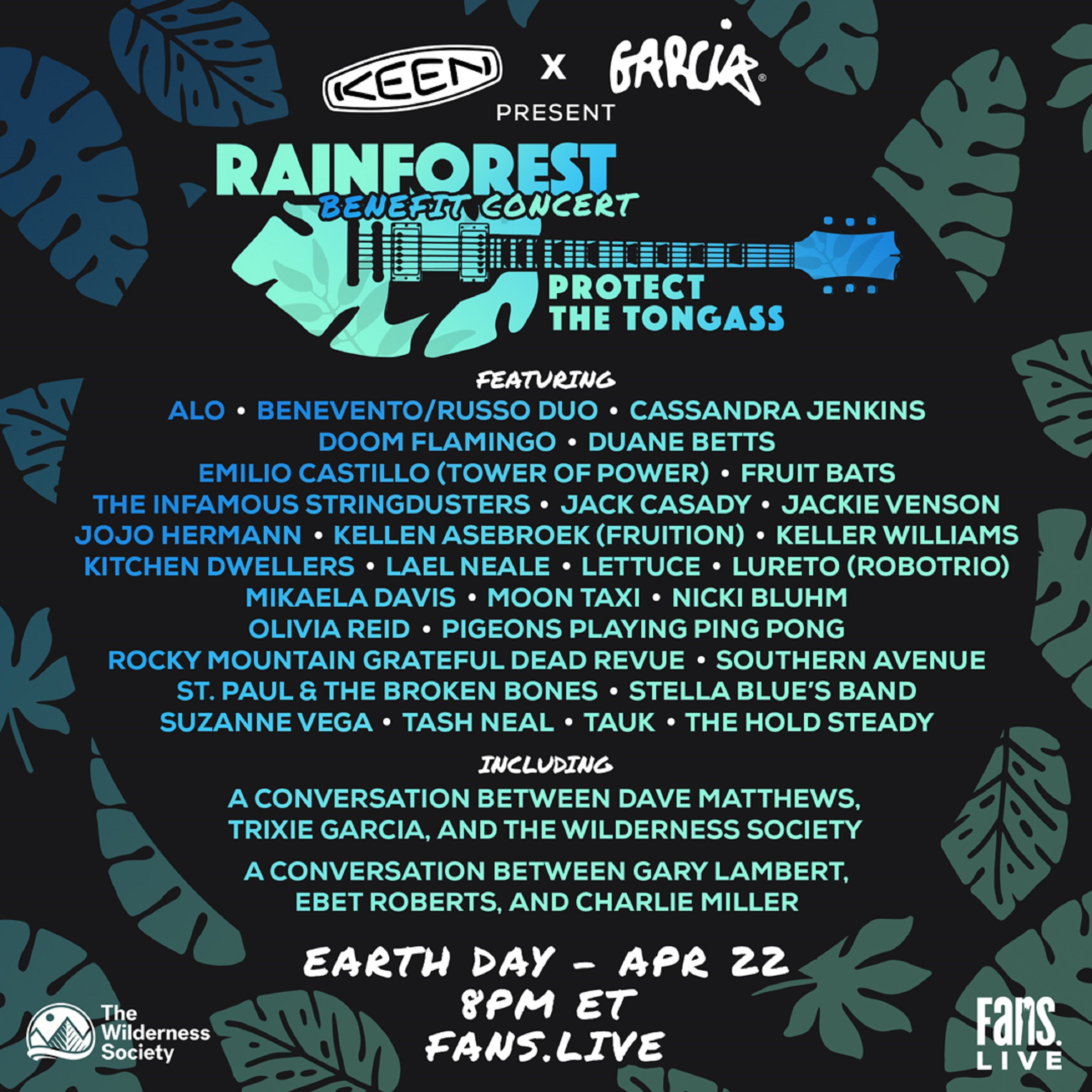 FANS and KEEN x Garcia Announce Full List of Artists and Conversations for Rainforest Benefit Concert: Protect the Tongass