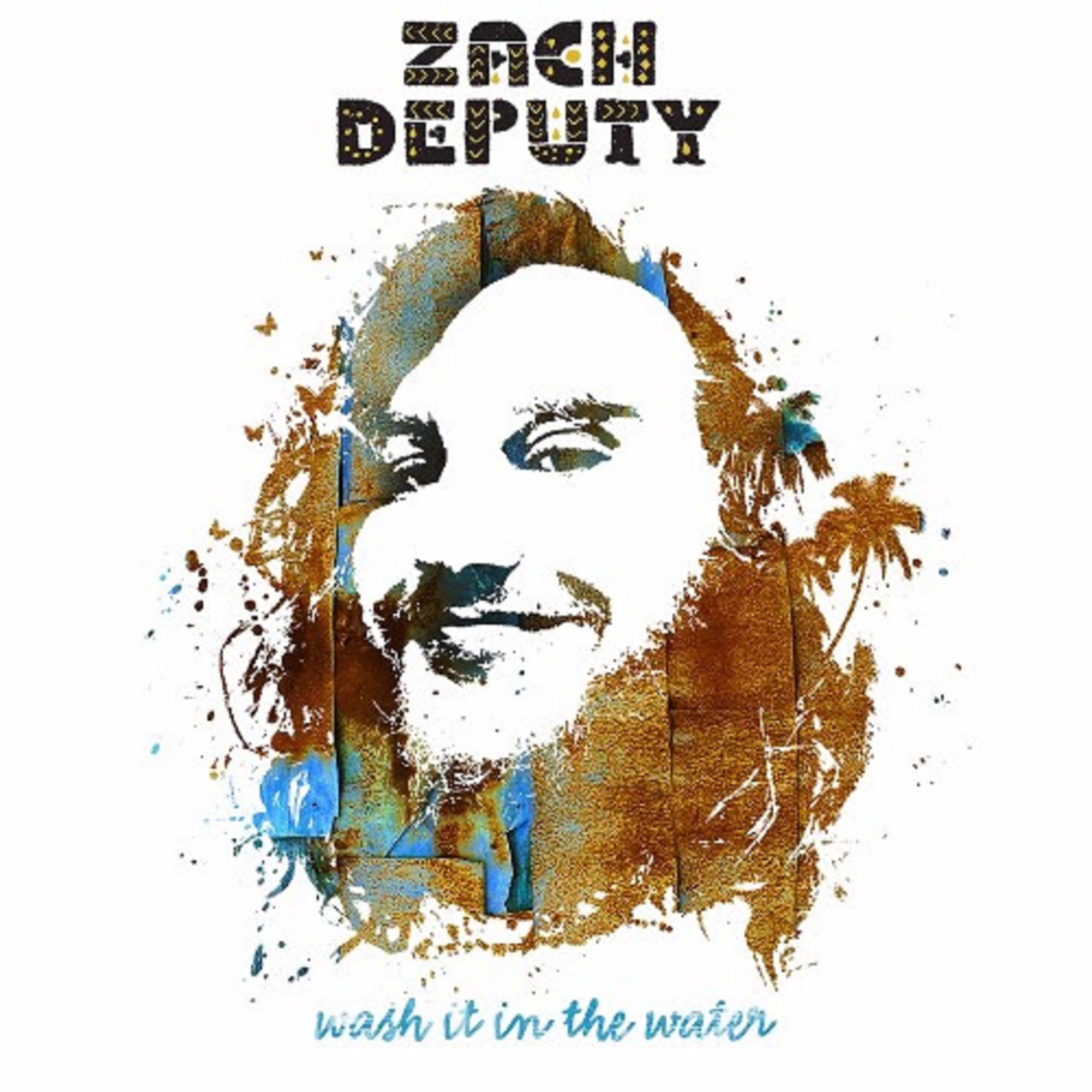Zach Deputy | Wash It In The Water | Review