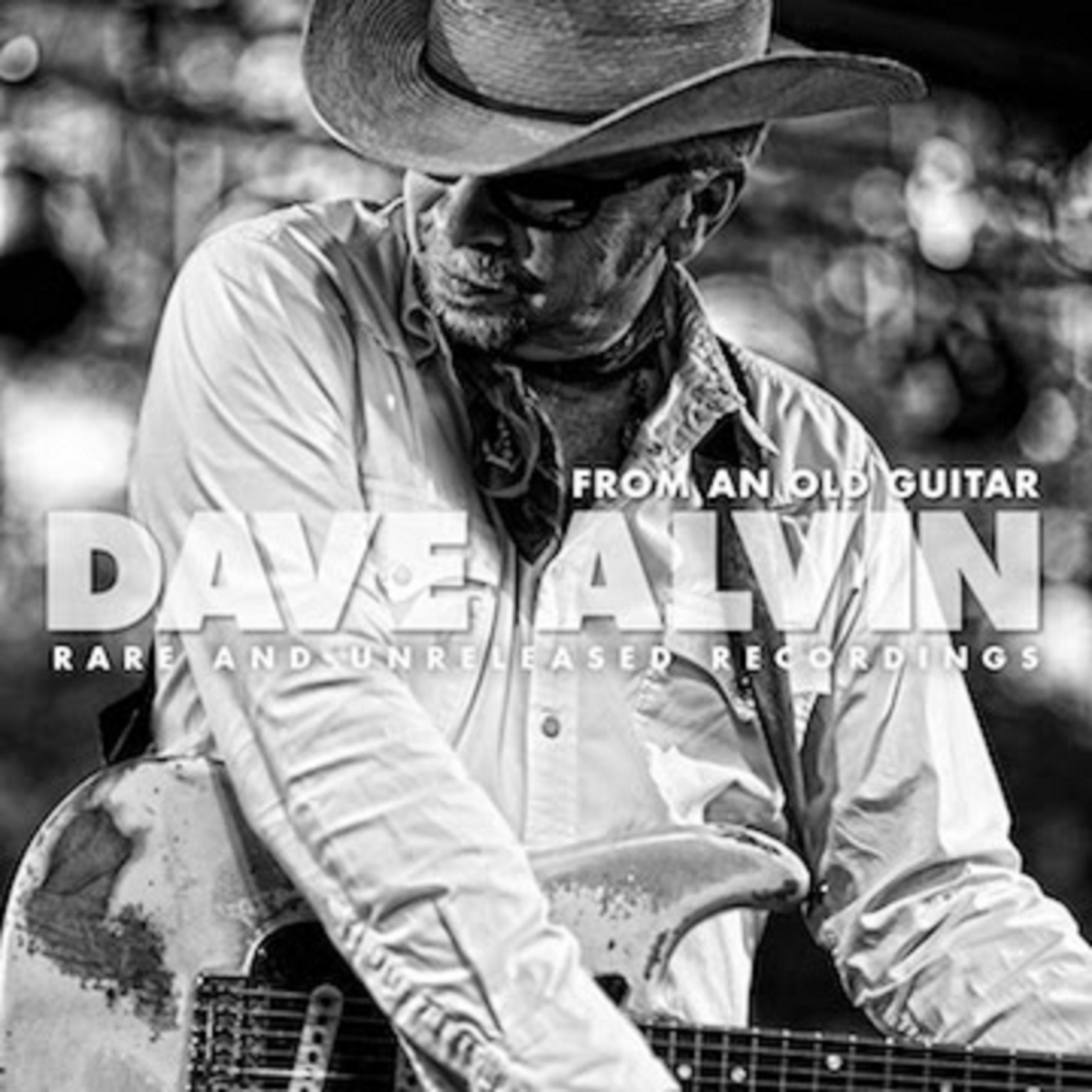 Dave Alvin Shares “Inside”; 'From An Old Guitar: Rare and Unreleased Recordings' out 11/ 20