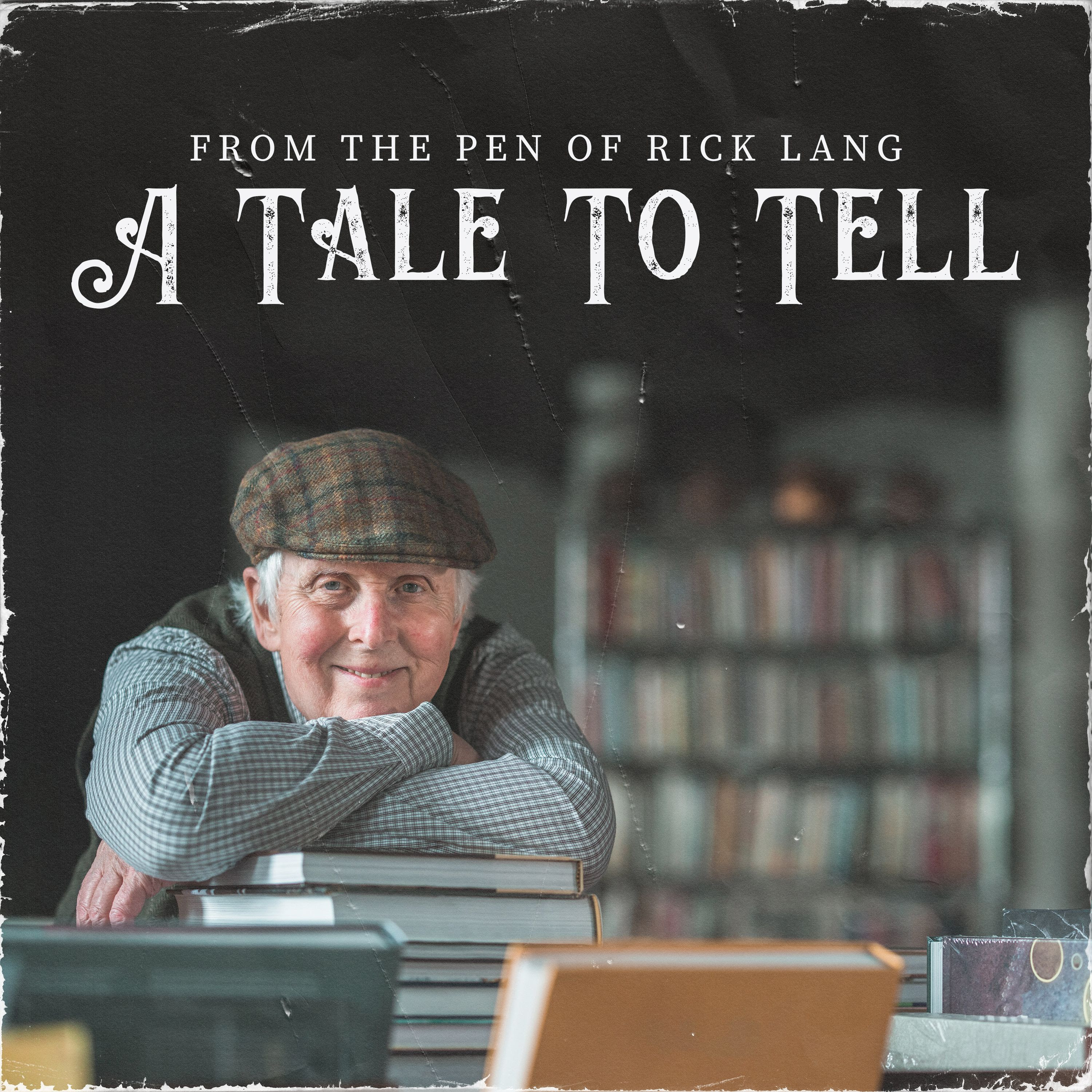 Grammy Nominated Singer-Songwriter Rick Lang Releases Narrative Album, “A Tale To Tell”