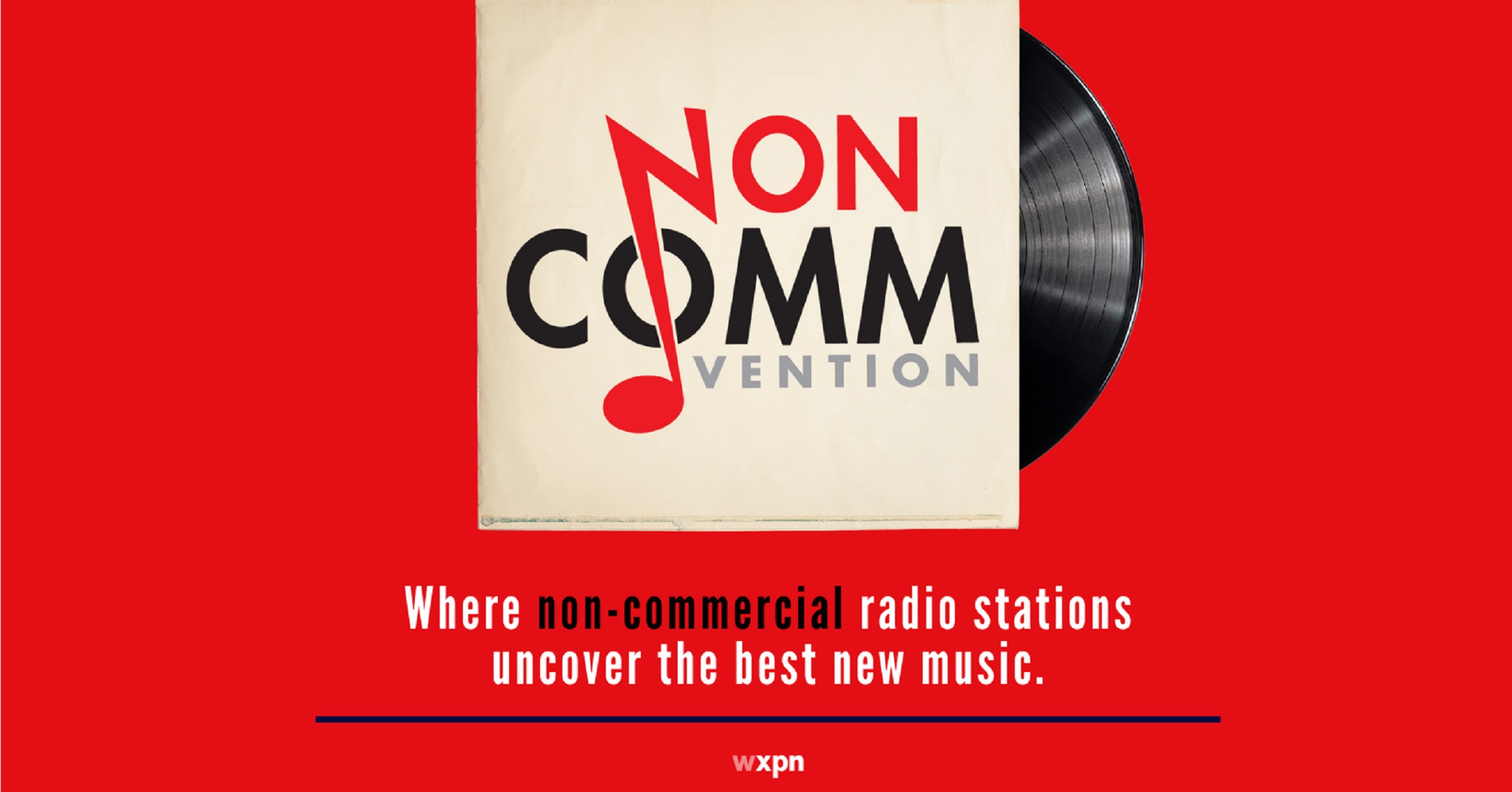 WXPN TO HOST 2024 NON-COMMVENTION NATIONAL RADIO CONFERENCE MAY 7-10 IN PHILADELPHIA