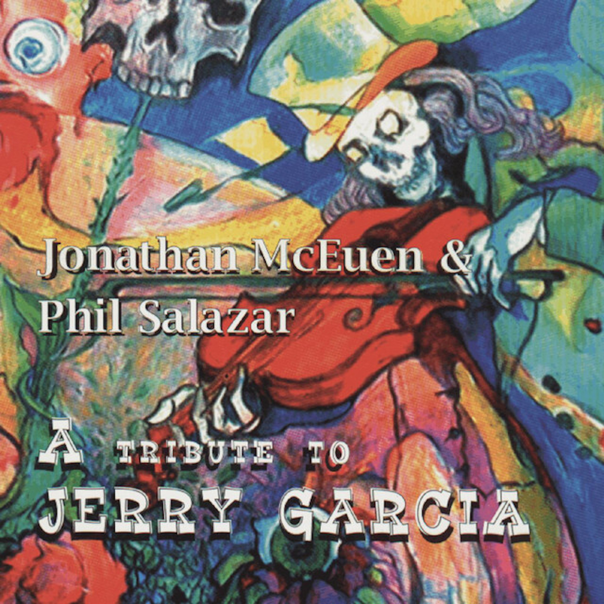 John McEuen & Phil Salazar Tribute to Jerry Garcia