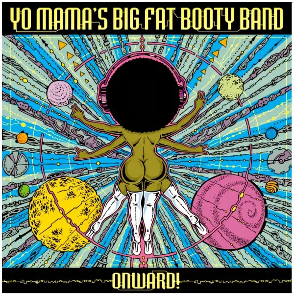 Yo Mama's Big Fat Booty Band | Onward! | Review