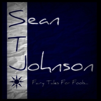 Sean Johnson | Fairy Tales for Fools | Review