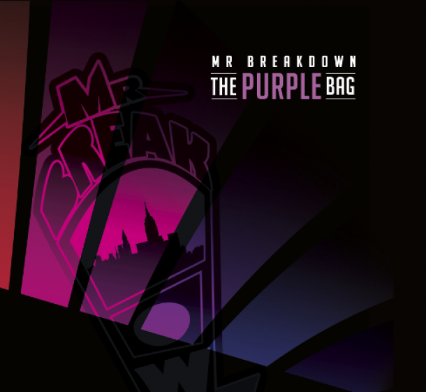 Mr. Breakdown: The Purple Bag