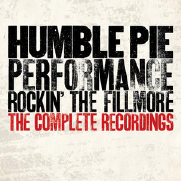 Humble Pie: Rockin' the Fillmore