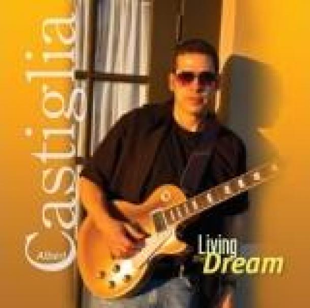 Albert Castiglia: Living the Dream