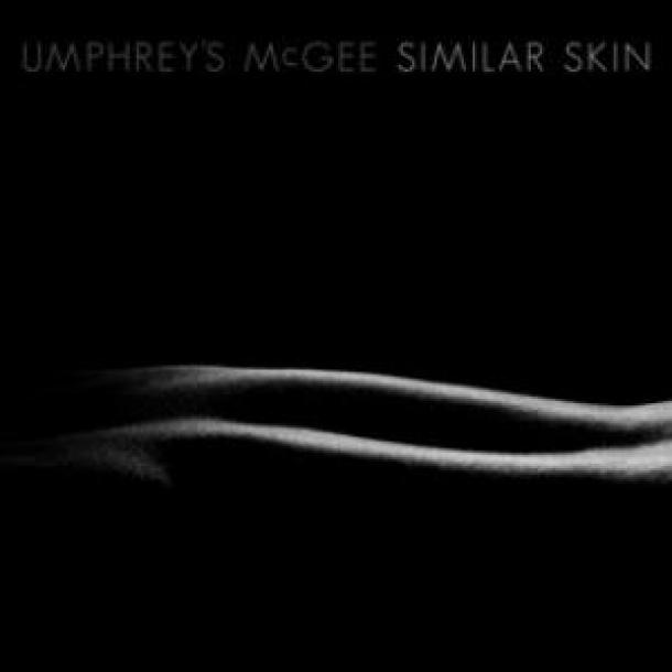 Umphrey's McGee | Similar Skin