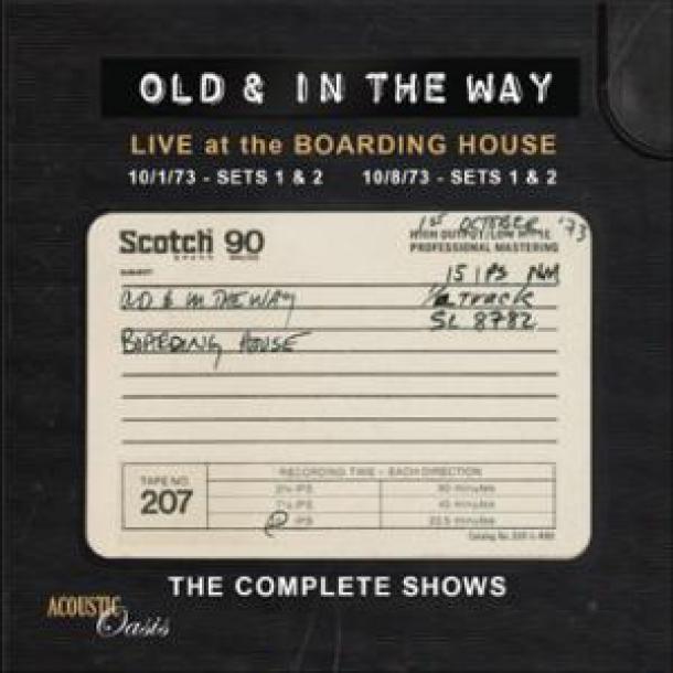 Old & In The Way: The Complete Boarding House Tape