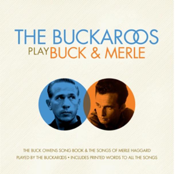 The Buckaroos play Buck & Merle