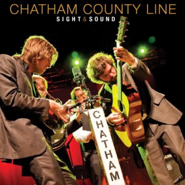 Chatham County Line: Sight and Sound