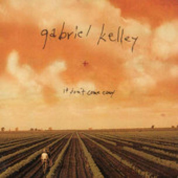Gabriel Kelley: It Don't Come Easy