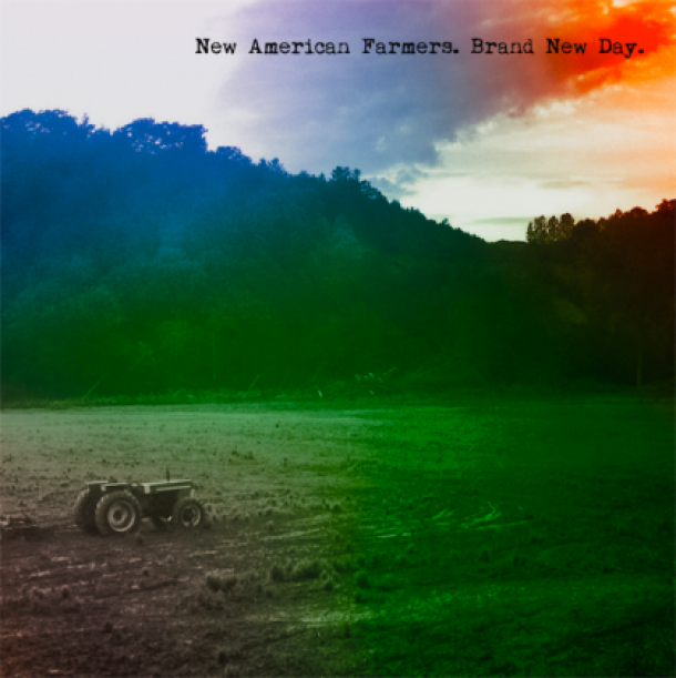 New American Famers: Brand New Day