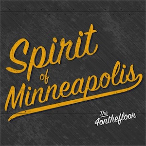 The 4onthefloor: Spirit of Minneapolis
