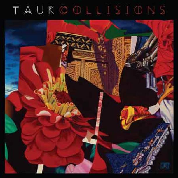 TAUK: Collisions