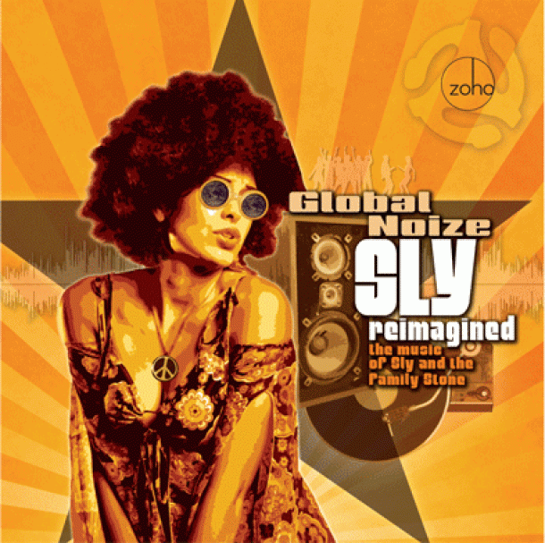 Sly Reimagined The Music of Sly and The Family Stone